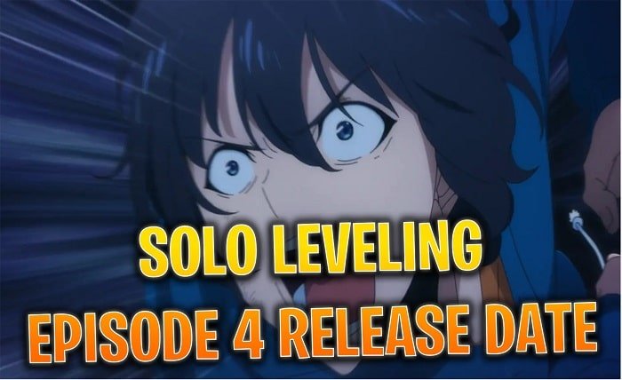 solo leveling episode 4 date